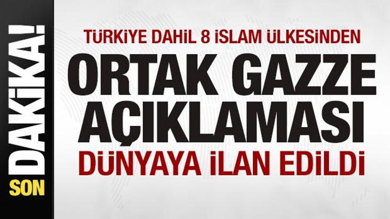 turkiye dahil 8 islam ulkesinden son dakika gazze aciklamasi dunyaya ilan edildi NEYJzZaQ